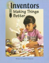 Inventors Making Things Better