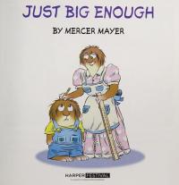 Little Critter: Just Big Enough