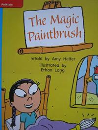 Reading Wonders Leveled Reader the Magic Paintbrush: On-Level Unit 3 Week 3 Grade 1