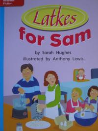 Reading Wonders Leveled Reader Latkes for Sam: On-Level Unit 6 Week 4 Grade 1