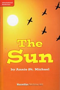 The Sun (Leveled Reader; Grade 1; GR d; Benchmark 6; Lexile 180)
