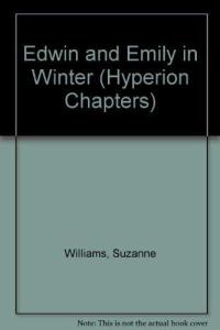 Edwin and Emily in Winter (Hyperion Chapters)