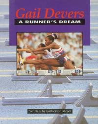 Gail Devers A Runner's Dream
