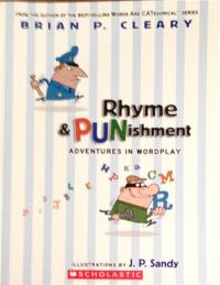 Rhyme & Punishment Adventures in Wordplay