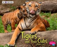 Tigers and Their Cubs A 4D Book