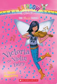 Victoria the Violin Fairy (Music Fairies #6) A Rainbow Magic Book