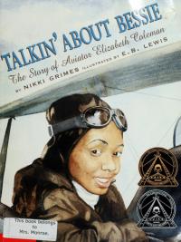 Talkin' about Bessie The Story of Aviator Elizabeth Coleman
