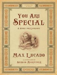 You Are Special A Story for Everyone (Gift Edition)