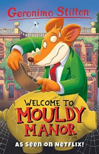 Welcome to Mouldy Manor