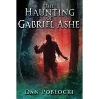 The Haunting of Gabriel Ashe