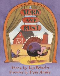 Turk and Runt A Thanksgiving Comedy