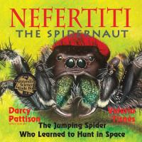 Nefertiti the Spidernaut The Jumping Spider who Learned to Hunt in Space