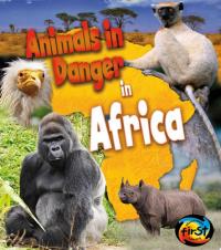 Animals in Danger in Africa