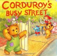 Corduroy's Busy Street