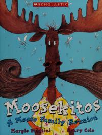 Moosekitos A Moose Family Reunion