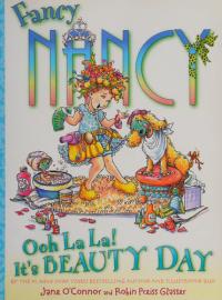 Fancy Nancy Ooh la La! It's a Beautiful Day
