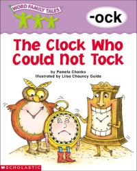 The Clock Who Would Not Tock