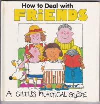 How to Deal with Friends