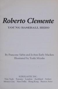 Roberto Clemente Young Baseball Hero