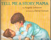 Tell Me a Story, Mama