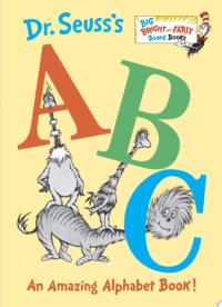 Dr. Seuss's ABC An Amazing Alphabet Book! (Larger Trim Size)