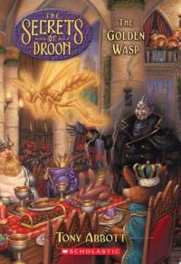 The Golden Wasp (The Secrets of Droon #8)