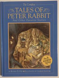 The Complete Tales Of Peter Rabbit And Other Favorite Stories