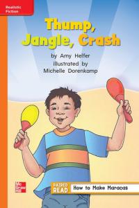 Reading Wonders Leveled Reader Thump, Jangle, Crash: Approaching Unit 5 Week 4 Grade 1