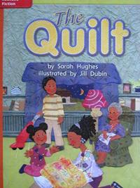 Reading Wonders Leveled Reader The Quilt: Approaching Unit 6 Week 4 Grade 1