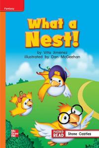 Reading Wonders Leveled Reader What A Nest!: Approaching Unit 2 Week 2 Grade 1