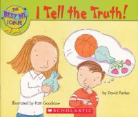 I Tell the Truth!