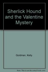 Sherlick Hound and the Valentine Mystery
