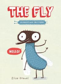 The Fly The Disgusting Critters Series
