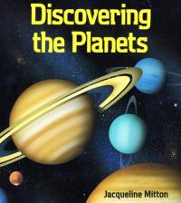 Discovering the Planets (Exploring the Universe)