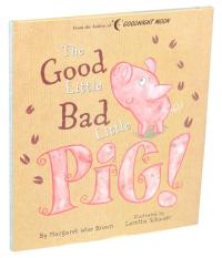 Good Little Bad Little Pig!