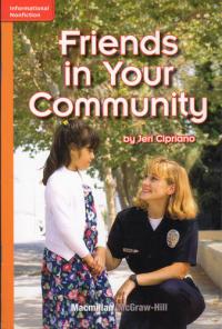 Friends in Your Community (Grade 1; GR d; Benchmark 6; Lexile 220)