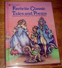 Favorite Classic Tales and Poems