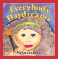 Everybody Daydreams