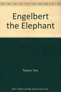 Engelbert the Elephant
