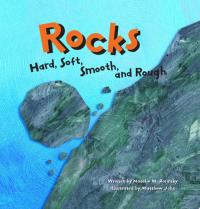 Rocks Hard, Soft, Smooth, and Rough