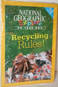 National Geographic Science 3 (Physical Science: Explore on Your Own Pioneer): Recycling Rules!