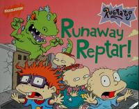 Runaway Reptar!