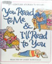 You Read to Me & I'll Read to You 20th-Century Stories to Share