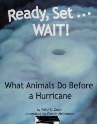 Ready, Set . . . Wait! What Animals Do Before a Hurricane