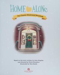 Home Alone The Classic Illustrated Storybook