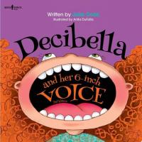 Decebella and Her 6-Inch Voice, 2nd Edition