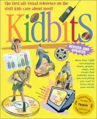 Kidbits More Than 1,500 Eye-Popping Charts, Graphs, Maps and Visuals That Instantly Show You Everything You Want to Know about Your World