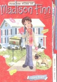 From the Files of Madison Finn: Heart to Heart - Book #11