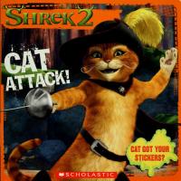 Shrek 2: Cat Attack!;Shrek 2 (Scholastic Paperback)