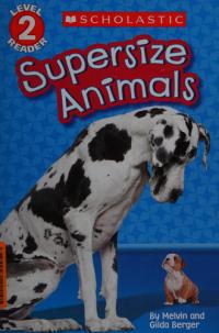 Supersize Animals